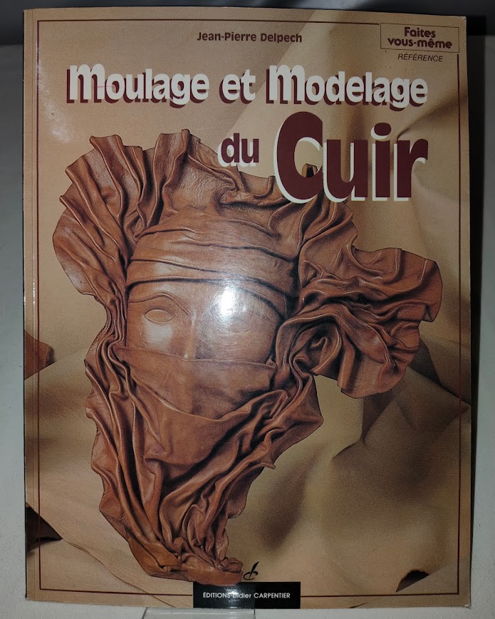 Livre moulage et modelage du cuir